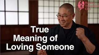 The True Meaning of Loving Someone