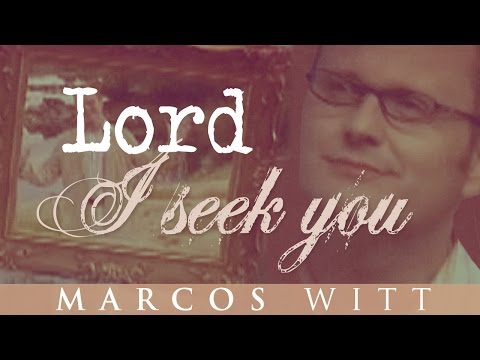 Thumbnail for Lord I Seek You video