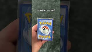 Is this Gold card rare? #pokemon
