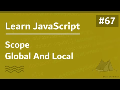 Learn JavaScript In Arabic 2021 - #067 - Scope - Global And Local