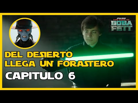 El Libro de Boba Fett capítulo 6 Del desierto llega un forastero - Star Wars | La Taberna del Beskar