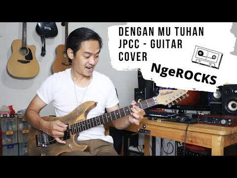 Dengan MU Tuhan JPCC Live - Guitar Cover