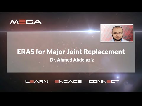 ERAS  for major Joint Replacement  Dr  Ahmed Abdelaziz