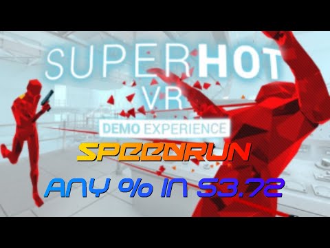 SUPERHOT VR Demo Speedrun in 53.72 [PB and WR]