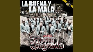 La Buena y la Mala