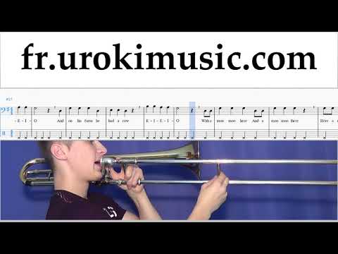 Comment Jouer du Trombone Old MacDonald - Had a Farm Tab Tablature Partie#2 um-b829