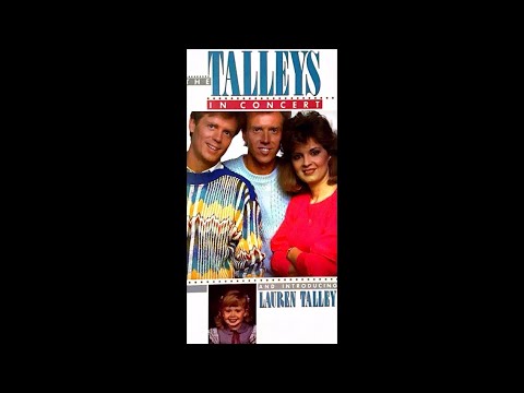 The Talleys: In Concert & Introducing Lauren Talley OOP VHS (1987) [Full Tape]