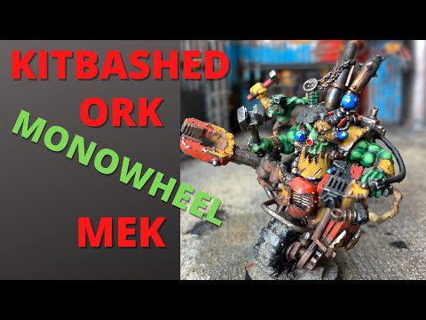 KITBASHED 40K ORK MONOWHEELED MEK BOY
