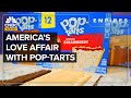 How Pop Tarts Became A 1 Billion Breakfast Icon