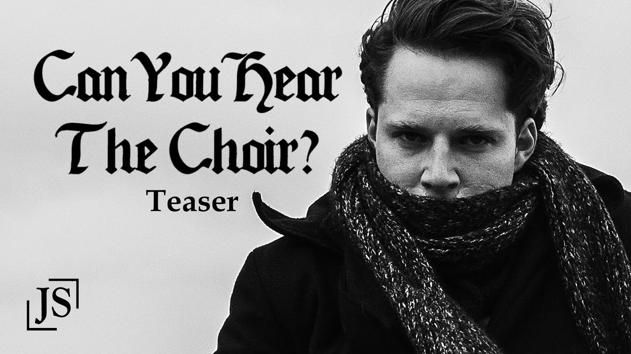 CAN YOU HEAR THE CHOIR?