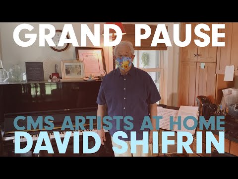 Grand Pause: CMS Artists at Home - David Shifrin