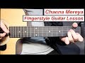 Channa Mereya Fingerstyle Guitar Lesson Tutorial How To Play Fingerstyle