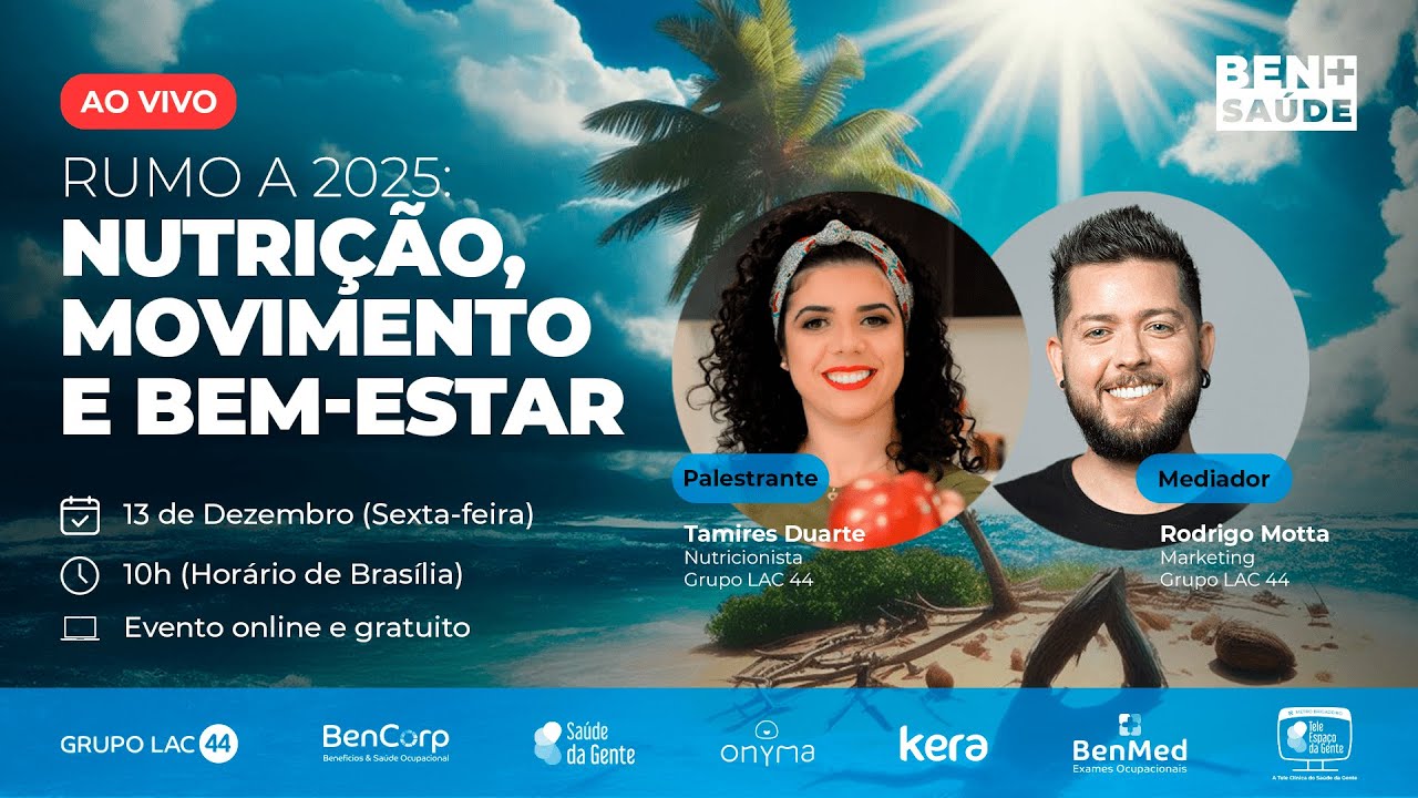 Ben+Saúde - Dezembro no Equilíbrio - Rumo à 2025 Nutrição, Movimento e Bem Estar