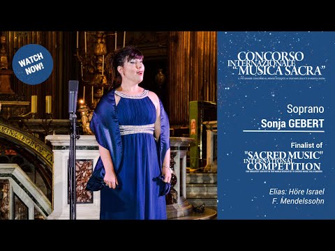 Mendelssohn, Elias: Höre, Israel - Sonja Gebert - Concorso Internazionale Musica Sacra 2020