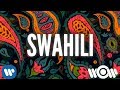 Swan Williams & Martin Gallop - Swahili | Official Lyric Video