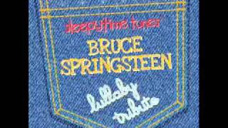 Thunder Road - Bruce Springsteen Lullaby Tribute