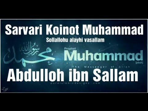 Abdulloh domla Siyrat 22-Dars Abdulloh ibn Sallam