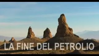La Terra vista dal cielo. La fine del petrolio - HD
