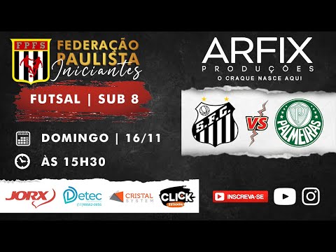 SANTOS x PALMEIRAS - FUTSAL | SUB 8