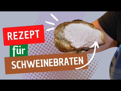 Muddis Schweinebraten Grundrezept