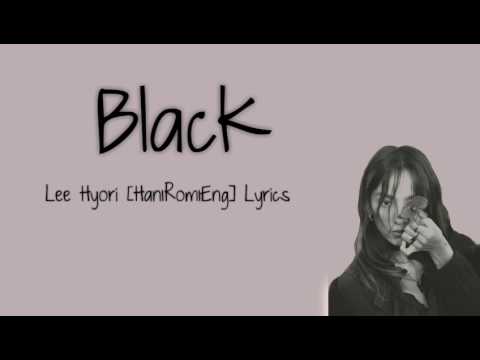 BLACK - Lee Hyori [Han|Rom|Eng] Lyrics