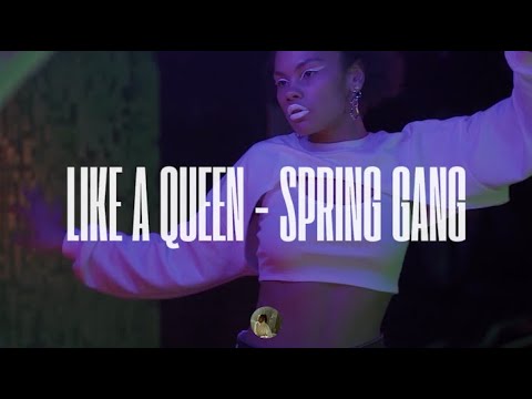 Like a Queen - Spring Gang (Lyric)