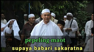 Download lagu abah uci || pepeling maot ngosongkeun pangeusi hate supaya babari sakaratul maut mp3 Download lagu abah uci || pepeling maot ngosongkeun pangeusi hate supaya babari sakaratul maut mp3
