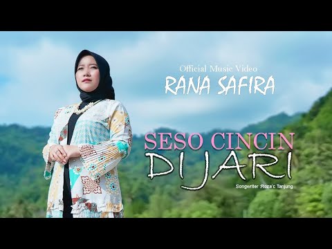 Lagu Minang Terbaru - Rana Safira - Seso Cincin di Jari (Official Music Video)