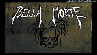 Bella Morte - Angels and Faith