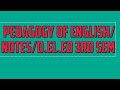 Pedagogy Of English Notes For D El Ed 3rd Semester Part3