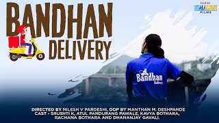 Bandhan Delivery - A Raksha Bandhan Story