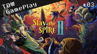 共に登れ『Slay the Spire 2』#03 - TOW gameplay