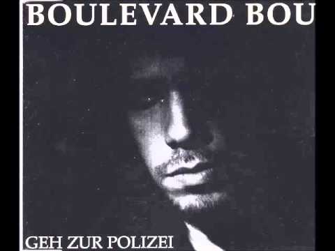 03 Boulevard Bou - Geh Zur Polizei (Accapella)