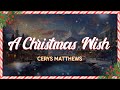 Cerys Matthews - A Christmas Wish (Lyrics)