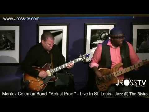 James Ross @ Montez Coleman Band - "Actual Proof" - (Live In St. Louis) - www.Jross-tv.com