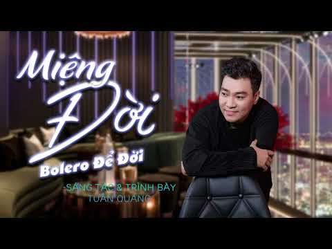 Miệng đời - Tuấn Quang