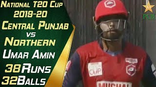 Umar Amin  Batting Highlights | Northern vs Central Punjab | National T20 Cup 2019-20