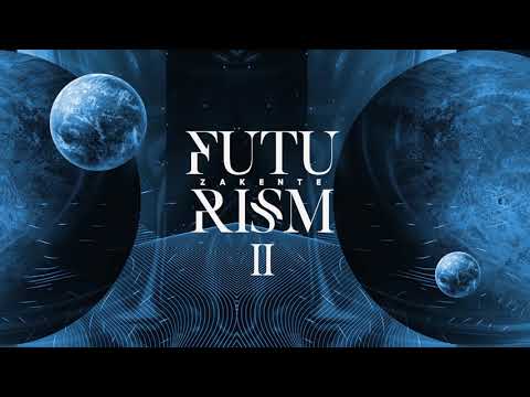 FUTURISM VOL.2 | Zakente |