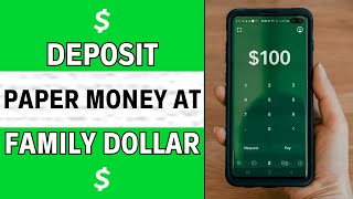 How To Deposit Paper Cash To Cash App At FAMILY DOLLAR (Tutorial)