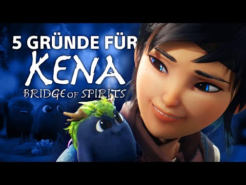 5 Dinge die wir an Kena: Bridge of Spirits lieben