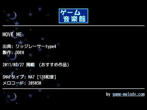 MOVE ME (リッジレーサーtype4) by ODEN | ゲーム音楽館☆