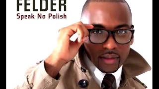 JAYDEN FELDER-SPEAK NO POLISH [OFFICIAL RADIO EDIT] (Kocham Cię)