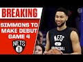 Ben Simmons Plans To Make Season Debut In Game 4 vs Celtics | CBS Sports HQ