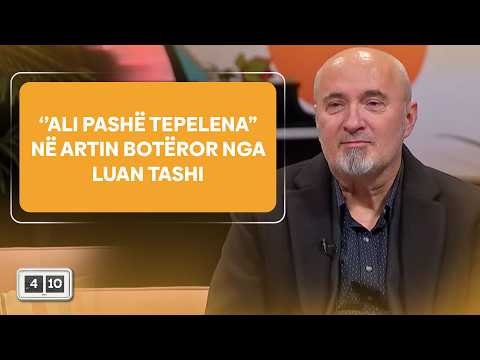 “Ali Pashë Tepelena” në artin botëror nga Luan Tashi