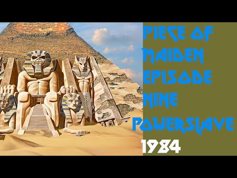 Piece Of Maiden Episode 9 : Powerslave (1984)