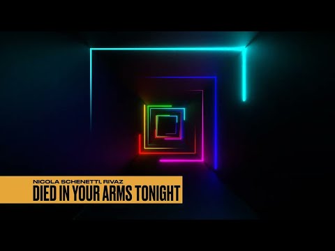 Nicola Schenetti, Rivaz - Died In Your Arms Tonight