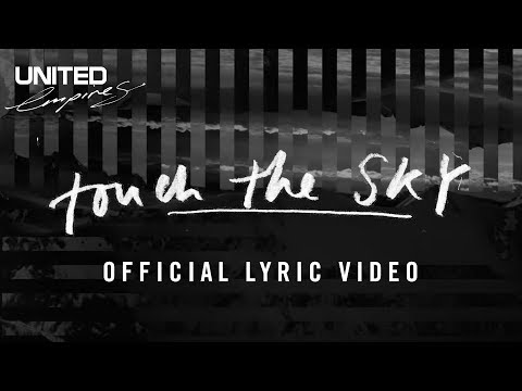 Touch The Sky Official Lyric Video - Hillsong UNITED