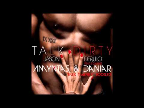 Jason Derulo - Talk Dirty Amyntas & Daniar Bootleg