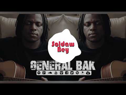 Soldaw bey — Général Bak