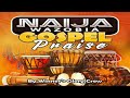 Naija #wazobia  Gospel praise 2022 || Uba Pacific Music BEST OF NAIJA SONGS